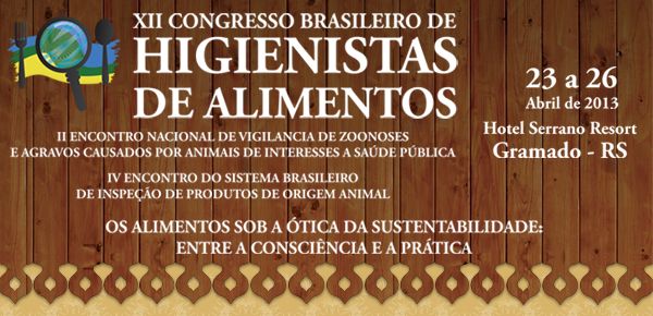 Cuiab  candidata a sediar o 8 Congresso Brasileiro de Higienistas de Alimentos em 2015