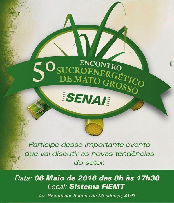 Fiemt sediar� encontro para tratar tend�ncias para a ind�stria sucroenerg�tica em Mato Grosso