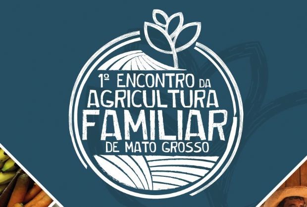 Encontro da Agricultura Familiar dever fortalecer construo de polticas pblicas para pequenos produtores