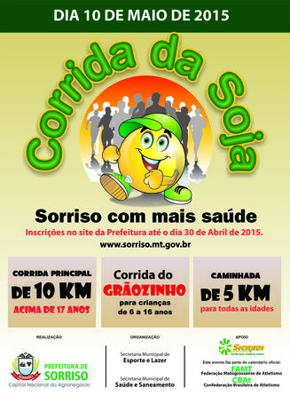II Corrida da Soja em Sorriso ser dia 10 de maio; ao faz parte das comemoraes de aniversrio da cidade